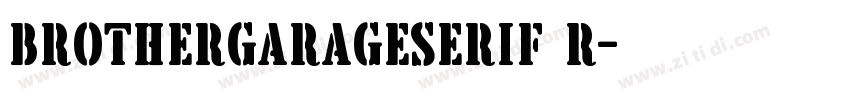 BrotherGarageSerif R字体转换